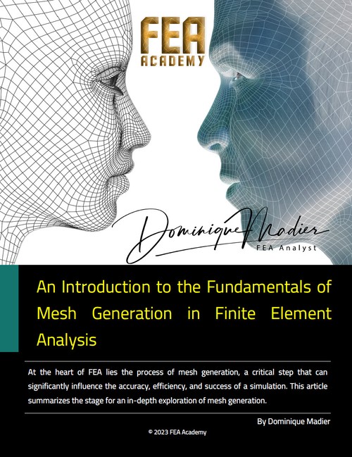The Fundamentals of Mesh Generation in Finite Element Analysis